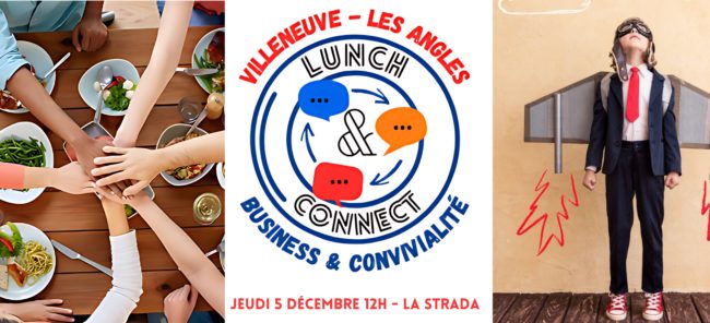 LANCEMENT NOUVEAU CLUB – LUNCH & CONNECT Villeneuve – Les Angles